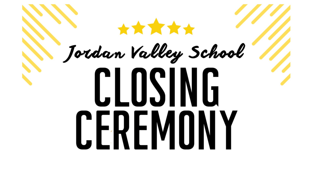 Jordan Valley School Closing Ceremony
