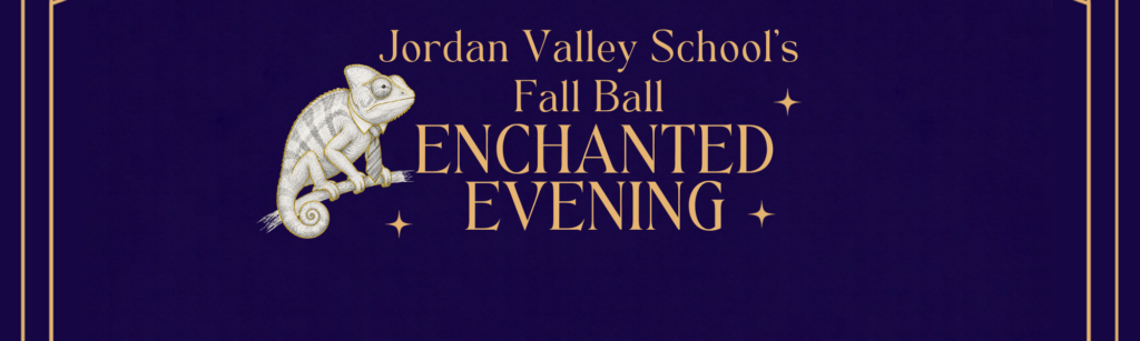 Jordan Valley School's Fall Ball Enchanted Evening