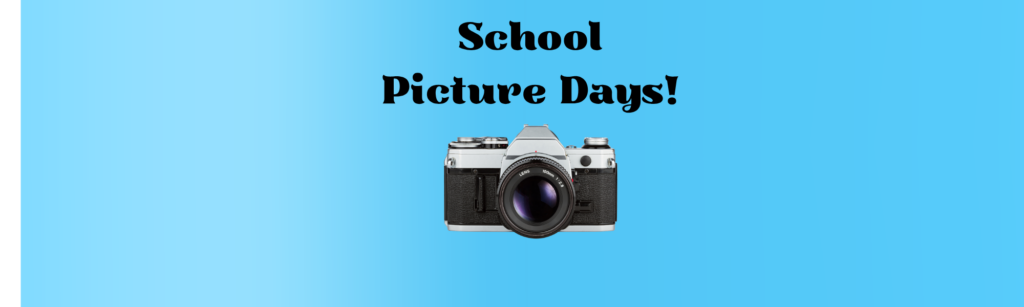 School picture days! with a camera